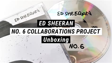 [Unboxing] Ed Sheeran - NO.6 Collaboration Project | infireslifeu - YouTube