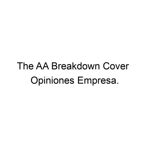 Opiniones The AA Breakdown Cover