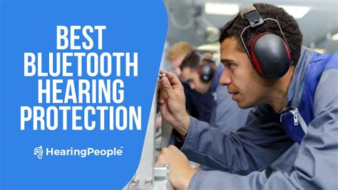 Hear Clearly, Stay Safe: 7 Best Bluetooth Hearing Protection