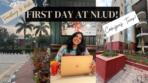 NLU Delhi HOSTEL & CAMPUS tour| First day in Law School | Travelling to Delhi - YouTube