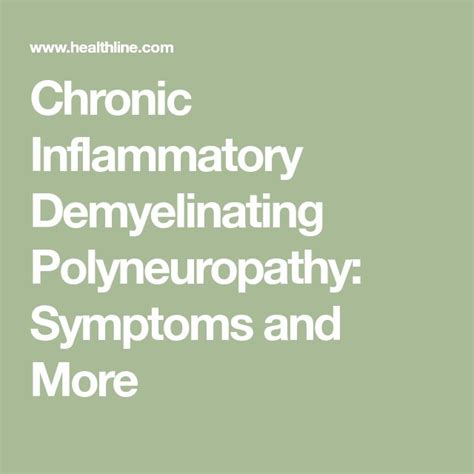 Chronic Inflammatory Demyelinating Polyneuropathy: Symptoms and More ...