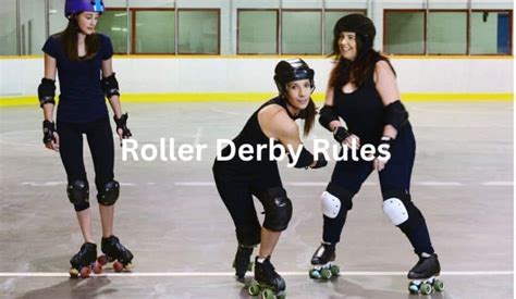 Roller Derby Rules - How To Play Roller Derby?