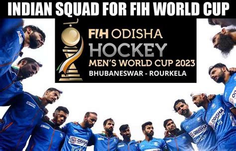 Indian Men’s FIH hockey World Cup 2023 Squad Announced | Sports News