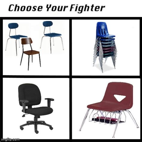 Choose your school chair - Imgflip