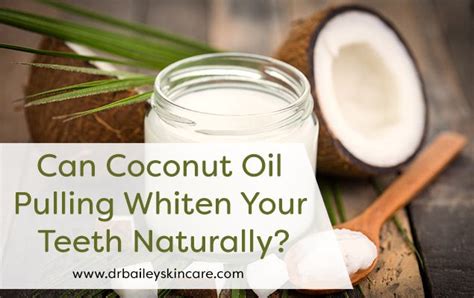 Can ‘Coconut Oil Pulling’ Whiten Your Teeth Naturally? | Coconut oil ...