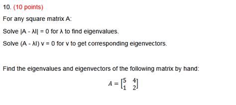 Solved 10. (10 points) For any square matrix A : Solve | Chegg.com | Chegg.com