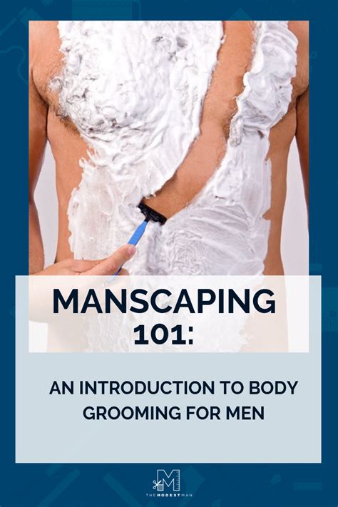 Manscaping 101: An Introduction to Body Grooming for Men % % | Manscaping, Manscaping tips ...