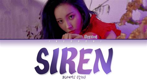 SUNMI (선미) - 'SIREN (사이렌)' LYRICS (Color Coded Eng/Rom/Han/가사) Chords - Chordify