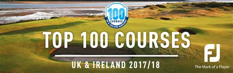 Top 100 Golf Courses UK and Ireland – Golf Monthly Rankings