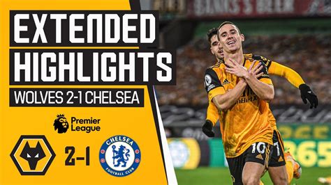 Last-minute winner! | Wolves 2-1 Chelsea | Extended highlights - YouTube