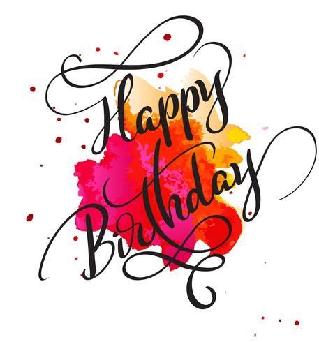 Download Happy Birthday text on watercolor red blot. Hand drawn Calligraphy lettering Vector il ...