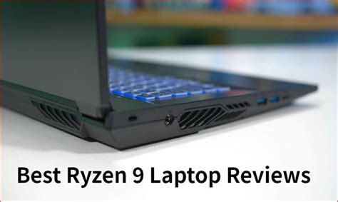 Superior Ryzen 9 Laptops: Unmatched Performance