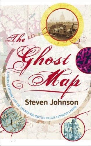 Ghost Map Summary PDF | Steven Johnson