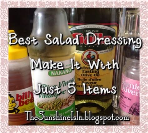 The Sunshine Is In: Best Salad Dressing - Just Five Ingredients