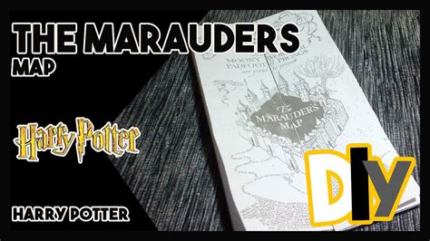 Diy Marauder's Map