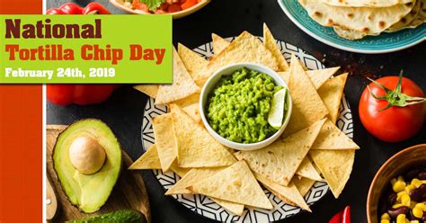 Celebrate National Tortilla Chip Day in Naperville - Visit Naperville Blog