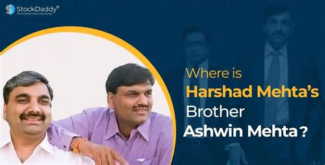 Where is Harshad Mehta’s Brother Ashwin Mehta today?