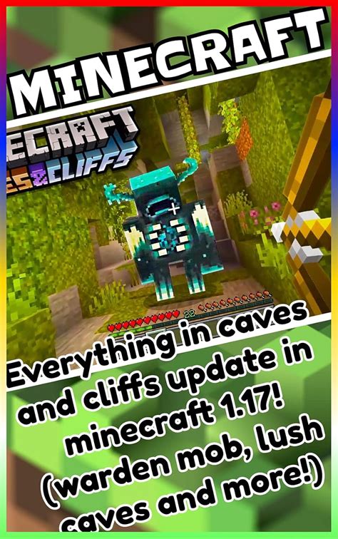 Minecraft: Everything In Caves And Cliffs Update In Minecraft 1.17 ...