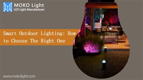 Smart Outdoor Lighting: How to Choose The Right One - Mokolight