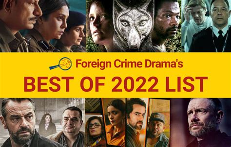 Foreign Crime Drama's Best of 2022 List! - Foreign Crime Drama