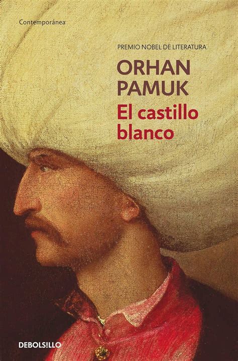 El castillo blanco / The White Castle (Spanish Edition): Pamuk, Orhan: 9786073149389: Amazon.com ...