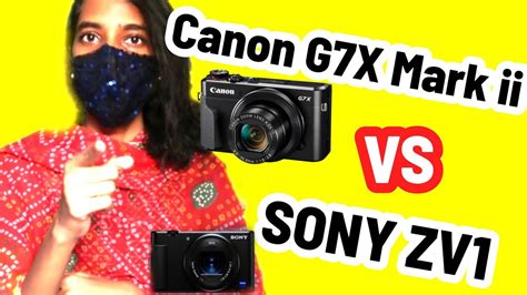 Canon G7X mark ii vs Sony zv1 Video comparison | Canon g7x mark ii ...