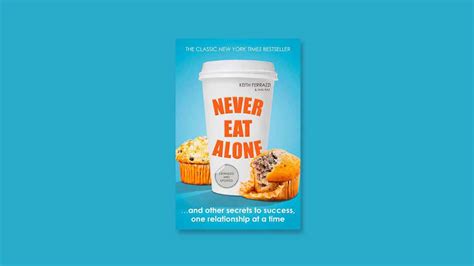Never Eat Alone Summary and Review - Bookies Talk