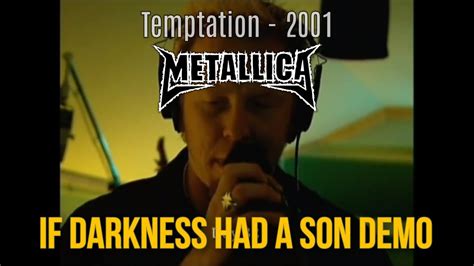 METALLICA - If Darkness Had a Son Demo 2001 - YouTube