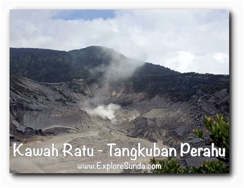 Mount Tangkuban Perahu at Cikole Lembang | No. 1 Volcano in Sunda