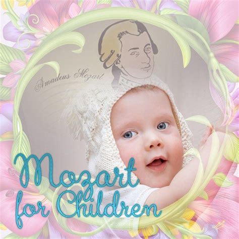 Mozart For Children - Baby Music & Playful Classical Songs, Effect For ...