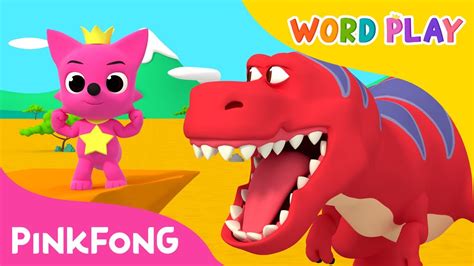 Tyrannosaurus Rex | Word Play | Pinkfong Songs for Children - YouTube