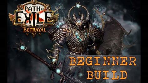 Try Those Best Starter Builds for Path of Exile 3.5 Betrayal League