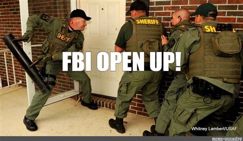 Meme: "FBI OPEN UP!" - All Templates - Meme-arsenal.com