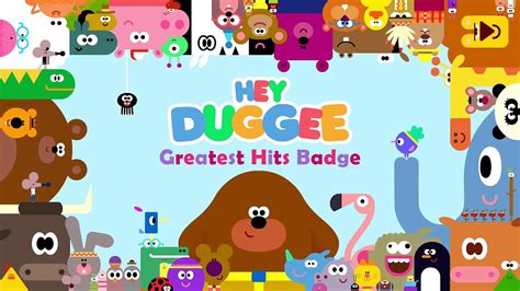 Hey Duggee - Hey Duggee & the Greatest Hits Badge, Vol. Woof - video Dailymotion