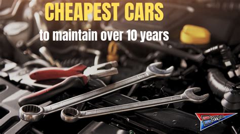 These Cars Are the Cheapest to Maintain Over 10 Years