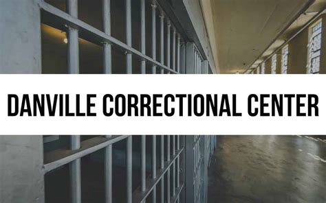 Danville Correctional Center: Innovative Rehabilitation