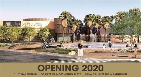 Opening in 2020! The Agua... - Agua Caliente Cultural Museum