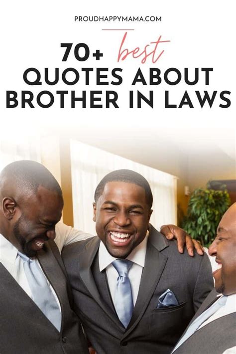 70 Brother In Law Quotes And Sayings (With Images)