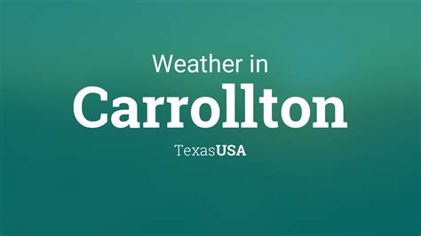 Weather for Carrollton, Texas, USA