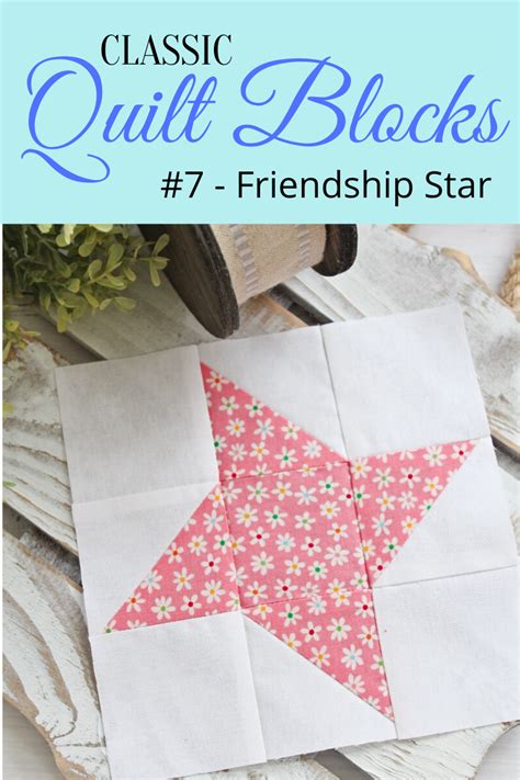 {Classic Quilt Blocks} Friendship Star - An Introduction - Threadbare ...