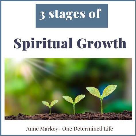 3 Stages Of Spiritual Growth - One Determined Life