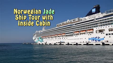 Norwegian Jade Ship Tour with Inside Cabin - YouTube