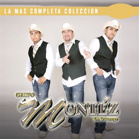 La Más Completa Colección - Album by Montez de Durango | Spotify