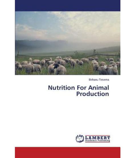 Nutrition for Animal Production: Buy Nutrition for Animal Production Online at Low Price in ...