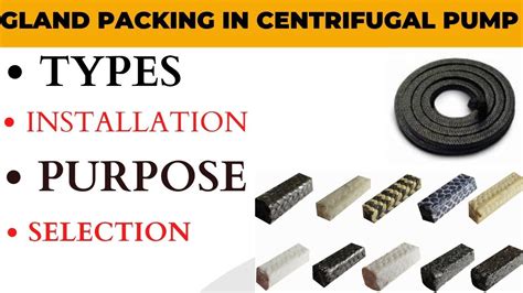 Gland Packing in Centrifugal Pump | Gland Packing Types - YouTube