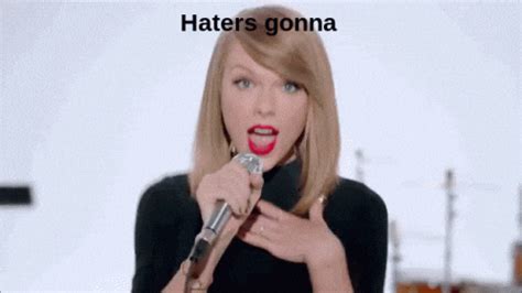 Taylor-swift-haters-gonna-hate GIFs - Get the best GIF on GIPHY