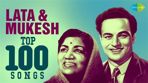 100 songs of Lata & Mukesh | लता मंगेशकर & मुकेश के 100 गाने | HD Songs ... | Old bollywood ...