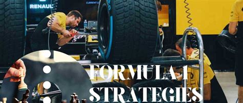 F1 Strategy Guide: All You Need to Know About Race Strategies