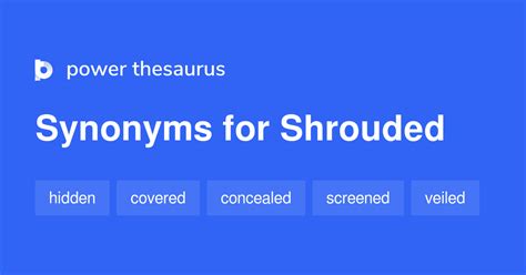 Shrouded synonyms - 959 Words and Phrases for Shrouded