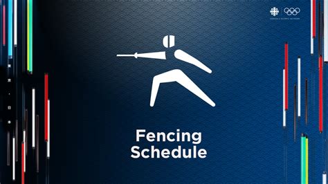 Fencing Schedule Archive – CBC Olympic Games Paris 2024